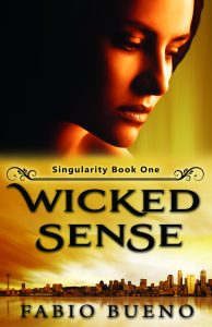 Wicked Sense by Fabio Bueno